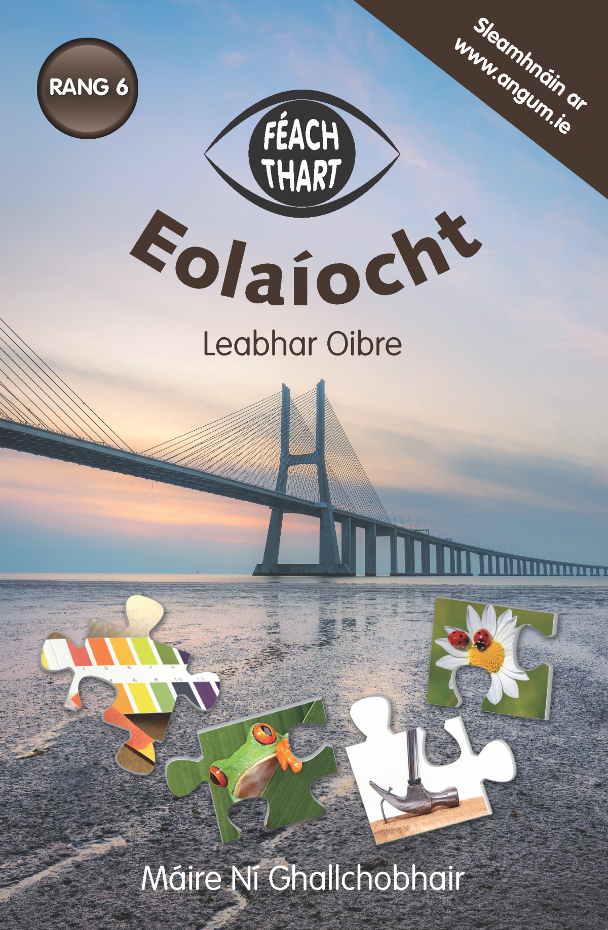 Féach Thart – Eolaíocht (Rang 6) Leabhar Oibre
