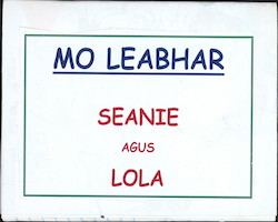 Mo Leabhar: Seánie agus Lola