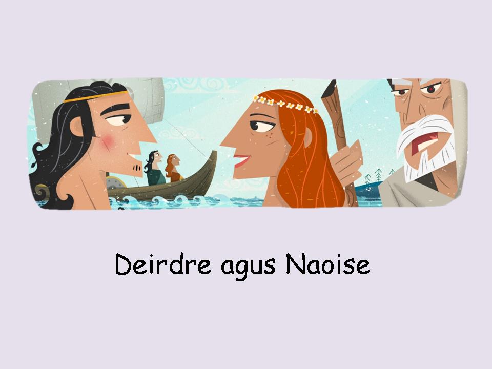 05 Deirdre agus Naoise - FT R5