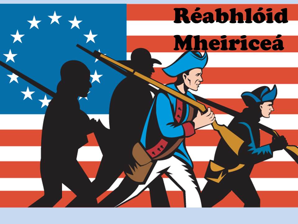 10 Réabhlóid Mheiriceá - íomha